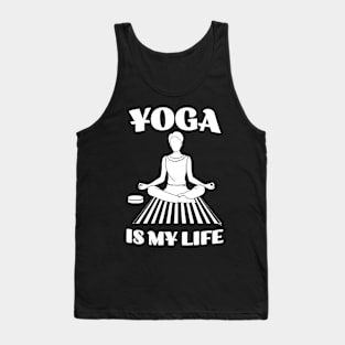 Yoga is my Life Tank Top